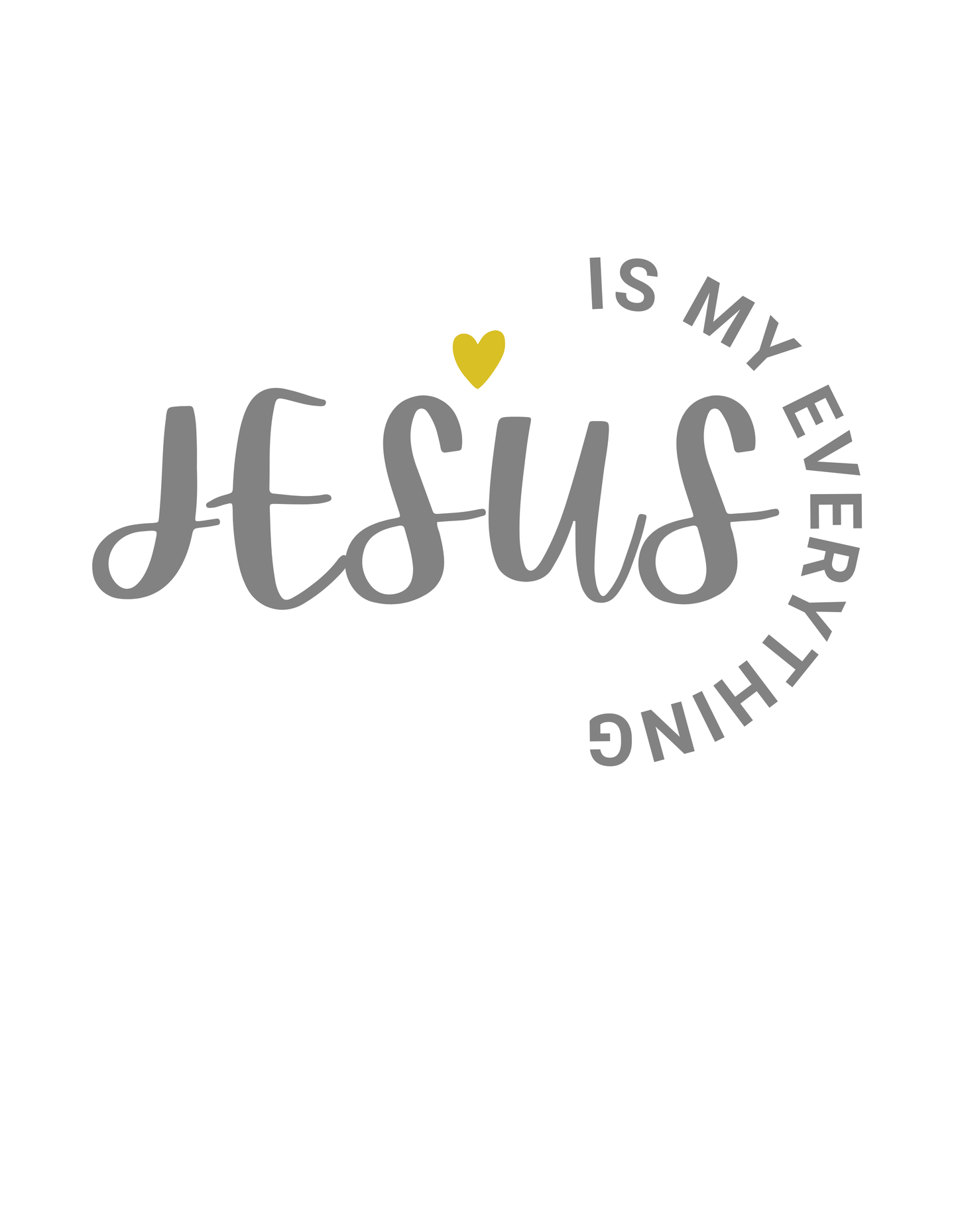Jesus Is My Everything™ Faith Tee – White